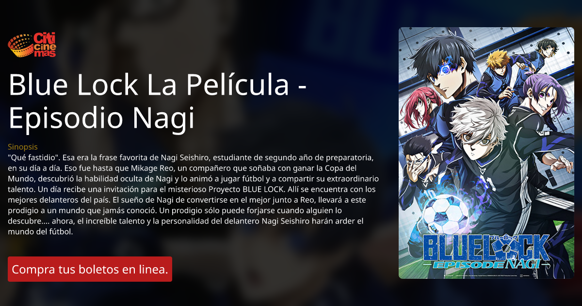 Blue Lock La Película Episodio Nagi