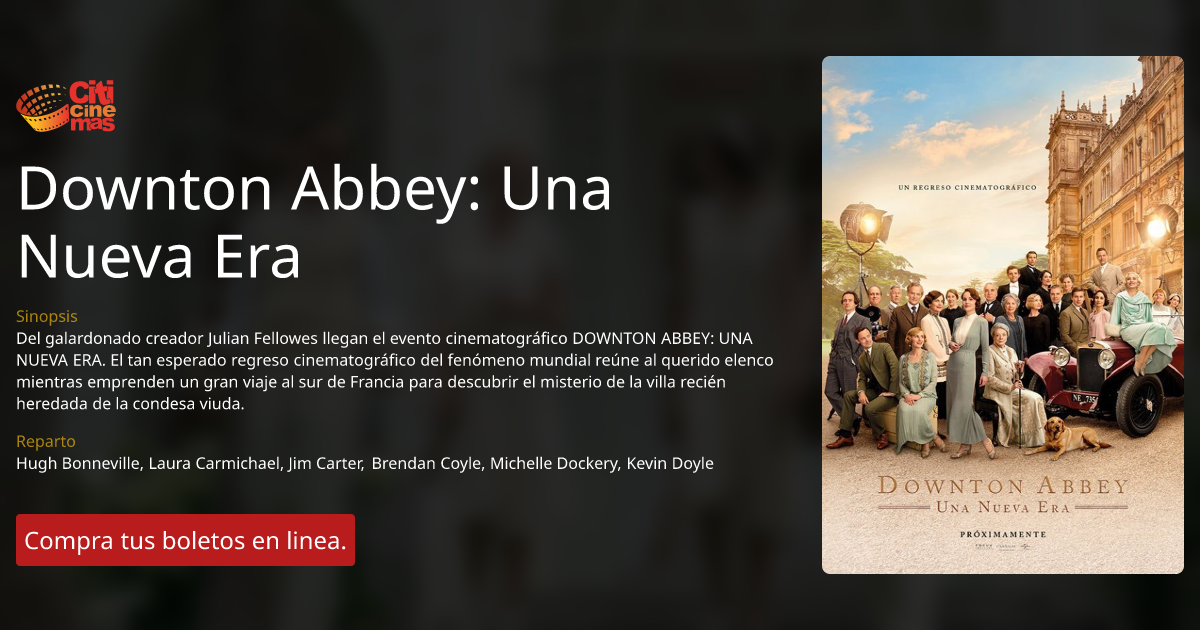 Downton Abbey: Una Nueva Era