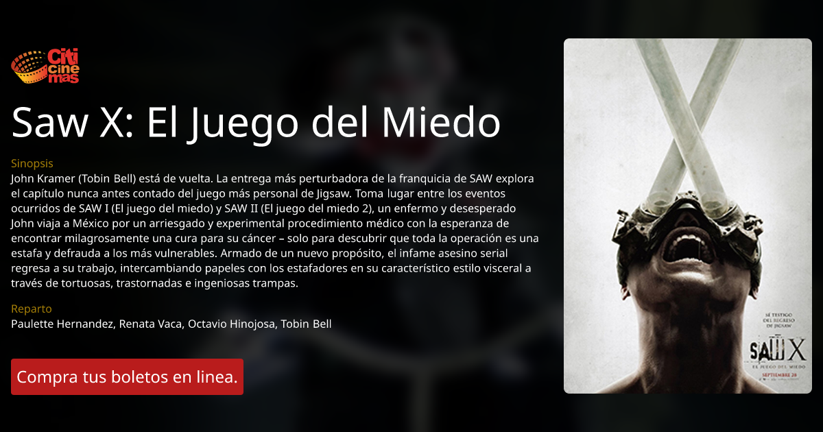 Saw X El Juego del Miedo 17 de mayo, 2024